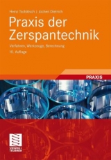 Praxis der Zerspantechnik - Heinz Tschätsch, Jochen Dietrich