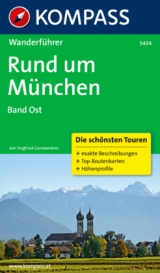 Rund um München Band Ost - Siegfried Garnweidner