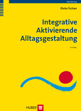 Integrative Aktivierende Alltagsgestaltung - Elvira Tschan