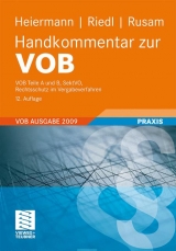 Handkommentar zur VOB - Wolfgang Heiermann, Richard Riedl, Martin Rusam, Johann Kuffer, Andrea Maria Kullack, Lutz Mansfeld, Josef Bauer, Erfried Schüttpelz