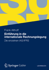 Einführung in die internationale Rechnungslegung - Frank Althoff