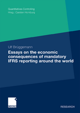 Essays on the Economic Consequences of Mandatory IFRS Reporting around the world - Ulf Brüggemann