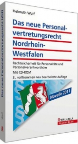 Das neue Personalvertretungsrecht Nordrhein-Westfalen (mit CD-ROM) - Helmuth Wolf