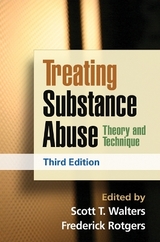 Treating Substance Abuse, Third Edition - Walters, Scott T.; Rotgers, Frederick