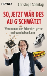 So, jetzt wär des au g'schwätzt - Christoph Sonntag