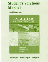 Student Solutions Manual for Calculus and Its Applications - Bittinger, Marvin L.; Ellenbogen, David J.; Surgent, Scott J.