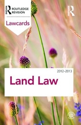 Land Law Lawcards 2012-2013 - Routledge