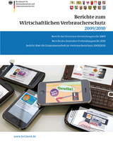 Berichte zum Wirtschaftlichen Verbraucherschutz 2009/2010 - 