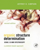 Organic Structure Determination Using 2-D NMR Spectroscopy - Simpson, Jeffrey H.