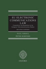 EU Electronic Communications Law - Nihoul, Paul; Rodford, Peter