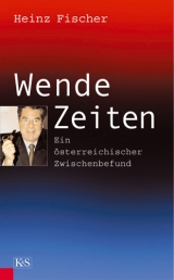 Wende Zeiten - Fischer, Heinz