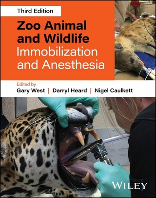 Zoo Animal and Wildlife Immobilization and Anesthesia - Gary West; Darryl Heard; Nigel Caulkett