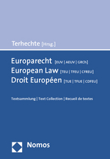 Europarecht (EUV/AEUV/GRCh) - European Law (TEU/TFEU/CFREU) - Droit Européen (TUE/TFUE/CDFEU) - Jörg Philipp Terhechte