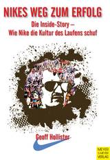 Nikes Weg zum Erfolg -  Geoff Hollister