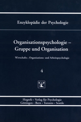 Organisationspsychologie – Gruppe und Organisation - 