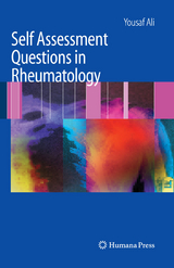 Self Assessment Questions in Rheumatology -  Yousaf Ali