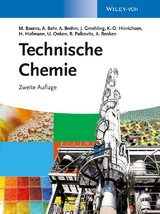 Technische Chemie - Manfred Baerns, Arno Behr, Axel Brehm, Jürgen Gmehling, Hanns Hofmann, Ulfert Onken, Albert Renken, Kai-Olaf Hinrichsen, Regina Palkovits