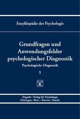 Grundfragen und Anwendungsfelder psychologischer Diagnostik - 