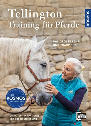 Tellington Training für Pferde - Linda Tellington-Jones; Bobbie Lieberman