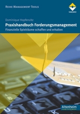 Praxishandbuch Forderungsmanagement - Dominique Hopfenzitz