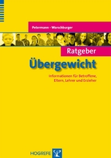 Ratgeber Übergewicht - Franz Petermann, Petra Warschburger