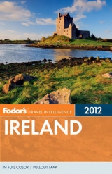 Fodor's Ireland 2012 - Fodor Travel Publications