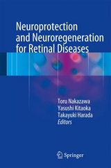 Neuroprotection and Neuroregeneration for Retinal Diseases - 