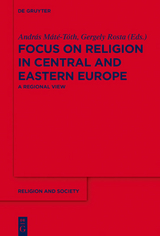 Focus on Religion in Central and Eastern Europe - 