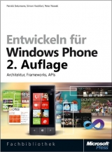 Entwickeln für Windows Phone 7.5 - Getzmann, Patrick; Hackfort, Simon; Nowak, Peter