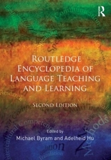 Routledge Encyclopedia of Language Teaching and Learning - Byram, Michael; Hu, Adelheid