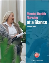 Mental Health Nursing at a Glance - Grahame Smith