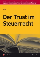 Der Trust im Steuerrecht - Katharina Kubik