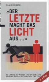 Der Letzte macht das Licht aus ... - Klaus Behling