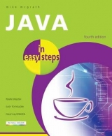 Java in Easy Steps: Fully Updated for Java 7 - McGrath, Mike