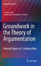 Groundwork in the Theory of Argumentation - J. Anthony Blair