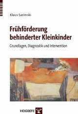 Frühförderung behinderter Kleinkinder - Klaus Sarimski