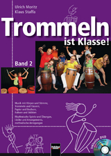 Trommeln ist Klasse! Band 2 - Ulrich Moritz, Klaus Staffa