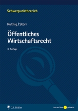 Öffentliches Wirtschaftsrecht - Ruthig, Josef; Storr, Stefan