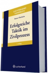 Erfolgreiche Taktik im Zivilprozess - Günter Prechtel, Rainer Oberheim