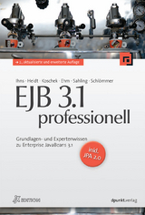 EJB 3.1 professionell - Ihns, Oliver; Heldt, Stefan M.; Koschek, Holger; Ehm, Joachim; Sahling, Carsten; Schlömmer, Roman