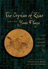 The Orphan of Zhao and Other Yuan Plays - 