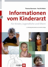 Informationen vom Kinderarzt - Baumann, Thomas; Meier, Paul W