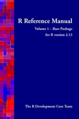 R Reference Manual - Volume 1 - Base Package - for R Version 2.13 - R Development Core Team