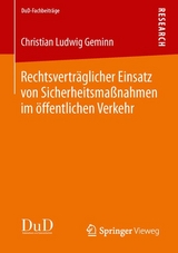 Rechtsverträglicher Einsatz von Sicherheitsmaßnahmen im öffentlichen Verkehr - Christian Ludwig Geminn