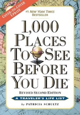 1,000 Places to See Before You Die - Schultz, Patricia