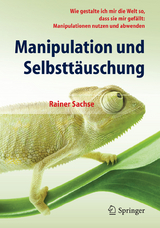 Manipulation und Selbsttäuschung - Rainer Sachse