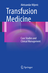 Transfusion Medicine - Aleksandar Mijovic