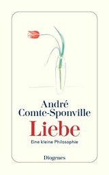 Liebe -  André Comte-Sponville