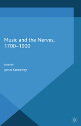 Music and the Nerves, 1700-1900 - 