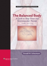 The Balanced Body - Scheumann, Donald W.